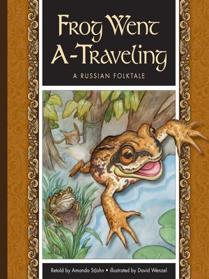 cover image of Frog Went A-Traveling